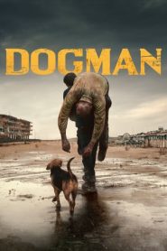 Dogman – Kutyák királya