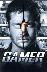 Gamer – Játék a végsőkig