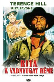 Rita, a vadnyugat réme