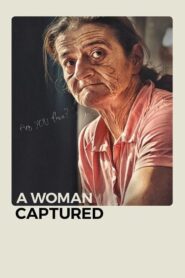 Egy nő fogságban – A Woman Captured