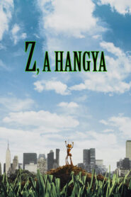 Z, a hangya