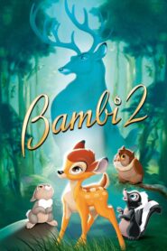 Bambi 2. – Bambi és az erdő hercege