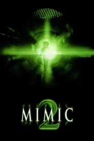 Mimic 2. – A második Júdás-faj