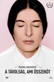 Marina Abramovic – A távolság, ami összeköt
