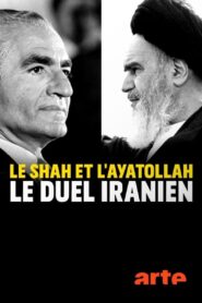 Le Shah et l’ayatollah: Le duel iranien