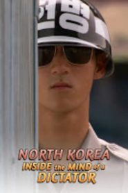 Észak-Korea: Egy diktátor elméjében