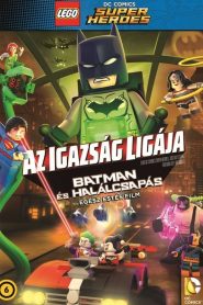 Lego: Az igazság ligája – Batman és Halálcsapás