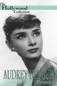 Audrey Hepburn – Emlékeinkben él