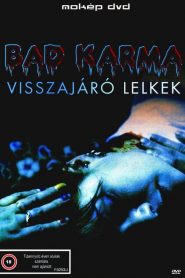 Bad Karma – Visszajáró lelkek