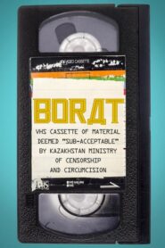 Borat: VHS kazetta a Kazah Cenzúra és Körülmetélés Minisztériuma által „kvázi elfogadhatóságú”-ra minősített anyagokkal