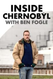 Ben Fogle – Egy hét Csernobilban
