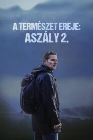 A természet ereje: Aszály 2.