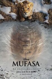 Mufasa: Az oroszlánkirály